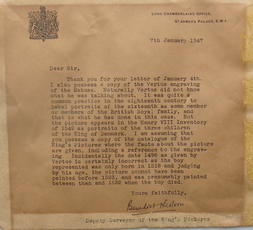 Works of art on paper. Showing a letter originally attached to the back of the frame of the etching "The Children of Christian II, King of Denmark" 1748 after Jan Gossaert (c1478-1532). The letter from Benedict Nicolson, Deputy Surveyor of the King's Pictures, written in 1947, corrects the misidentification of the children in the portrait by engraver George Vertue  as the children of King Henry VII and Elizabeth of York. [see also asset no. 68992]